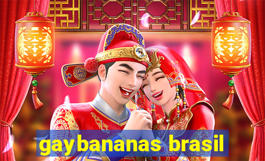 gaybananas brasil